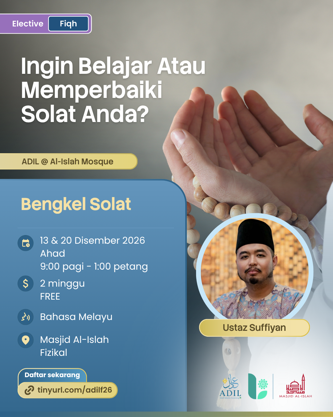 Poster Bengkel Solat: 13 dan 20 Disember 2026, 9 pagi hingga 1 petang, percuma, Masjid Al-Islah