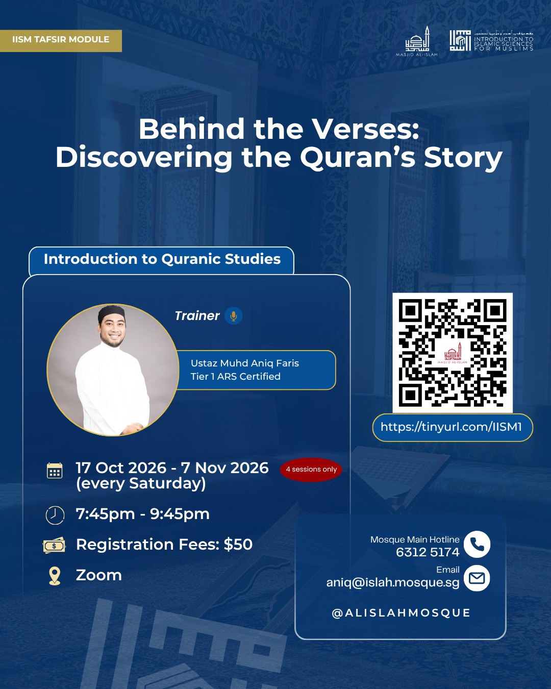 IISM Introduction to Quranic Studies: 17 October to 7 November 2026, Saturdays 7:45pm to 9:45pm, Zoom, $50